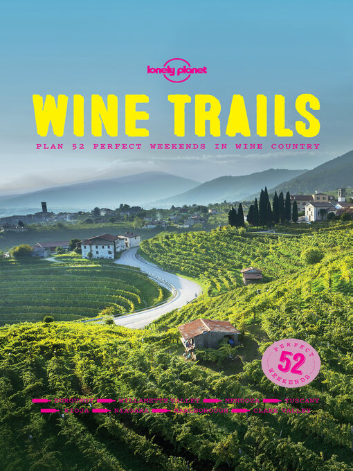 Title details for Lonely Planet Wine Trails by Lonely Planet Food - Wait list